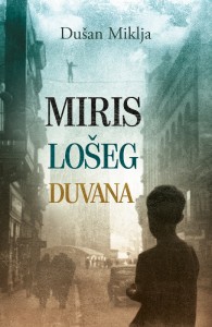miris loseg duvana dusan miklja